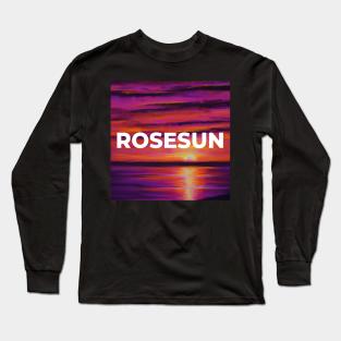 Sunrise by Rosesun® Long Sleeve T-Shirt